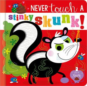 Never Touch A Stinky Skunk!. Envíos a toda Guatemala. Paga con efectivo, tarjeta o transferencia bancaria.