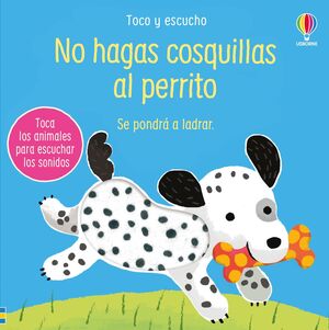 Compra Toco Y Escucho: No Hagas Cosquillas Al Perrito en click.gt
