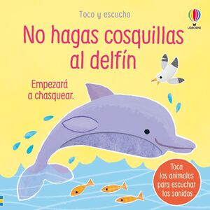 Compra Toco Y Escucho: No Hagas Cosquillas Al Delfín en click.gt