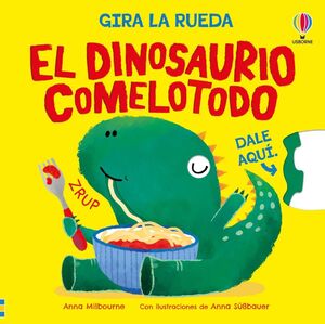 Compra Gira La Rueda: El Dinosaurio Comelotodo en click.gt