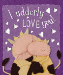 Portada del libro I UDDERLY LOVE YOU - Compralo en Aristotelez.com