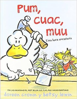 Portada del libro PUM, CUAC, MUU: UNA LOCA AVENTURA - Compralo en Aristotelez.com