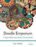 Portada del libro DOODLE EMPORIUM: A STRESS RELIEVING ADULT COLORING BOOK  - Compralo en Aristotelez.com