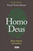 Homo Deus: Breve Historia Del Mañana. Somos la mejor tienda en línea de Guatemala. Compra en Aristotelez.com