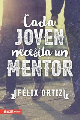 Cada Joven Necesita Un Mentor. Envíos a domicilio a todo el país. Compra ahora.