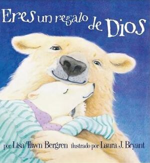 Portada del libro ERES UN REGALO DE DIOS - Compralo en Aristotelez.com