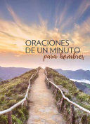 Portada del libro ORACIONES DE UN MINUTO PARA HOMBRE - Compralo en Aristotelez.com