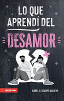 Compra Lo Que Aprendi Del Desamor en click.gt