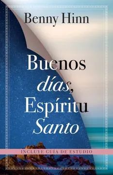Buenos Días, Espíritu Santo. Explora los mejores libros en Aristotelez.com