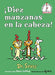 Portada del libro DIEZ MANZANAS EN LA CABEZA - Compralo en Aristotelez.com