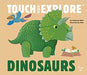 Dinosaurs: Touch And Explore. Tenemos las tres B: bueno, bonito y barato, compra en Aristotelez.com