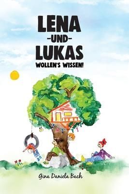 Lena Und Lukas : Wollen's Wissen!. Tenemos las tres B: bueno, bonito y barato, compra en Aristotelez.com