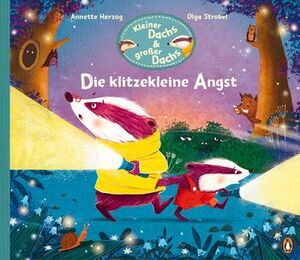 Portada del libro KLEINER DACHS & GROßER DACHS - DIE KLITZEKLEINE ANGST - Compralo en Aristotelez.com