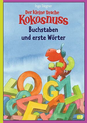 Portada del libro DER KLEINE DRACHE KOKOSNUSS - BUCHSTABEN UND ERSTE WÖRTER - Compralo en Aristotelez.com