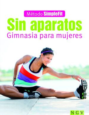 Portada del libro SIN APARATOS - GIMNASIA PARA MUJERES - Compralo en Aristotelez.com