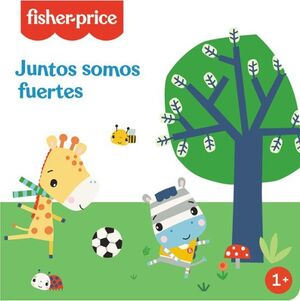 Compra Juntos Somos Fuertes (fisher-price) en click.gt