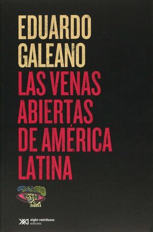Portada del libro LAS VENAS ABIERTAS DE AMERICA LATINA - Compralo en Aristotelez.com