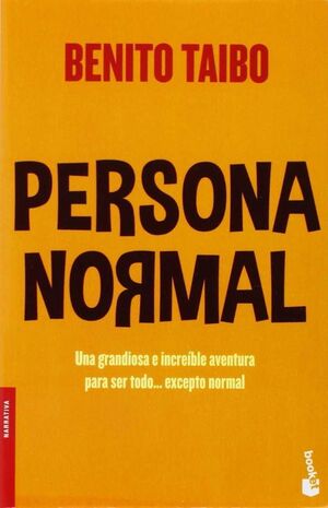 Portada del libro PERSONA NORMAL: UNA GRANDIOSA E INCREIBLE AVENTURA PARA SER TODO...EXCEPTO NORMA - Compralo en Aristotelez.com