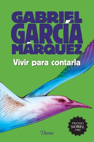 Portada del libro VIVIR PARA CONTARLA - Compralo en Aristotelez.com