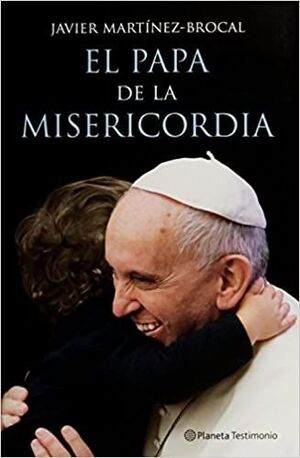 Portada del libro EL PAPA DE LA MISERICORDIA - Compralo en Aristotelez.com