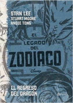Portada del libro LEGADO DEL ZODIACO. EL REGRESO DEL DRAGON - Compralo en Aristotelez.com