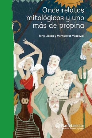 Portada del libro ONCE RELATOS MITOLOGICOS Y UNO MAS DE PROPINA - Compralo en Aristotelez.com