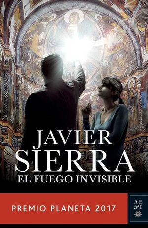 Portada del libro EL FUEGO INVISIBLE  (PREMIO PLANETA 2017) - Compralo en Aristotelez.com