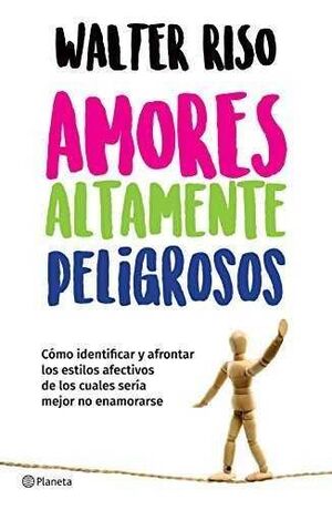 Portada del libro AMORES ALTAMENTE PELIGROSOS - Compralo en Aristotelez.com