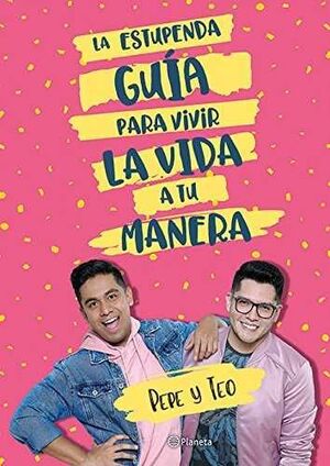 Portada del libro LA ESTUPENDA GUÍA PARA VIVIR LA VIDA A TU MANERA - Compralo en Aristotelez.com