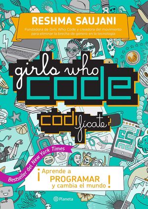 Portada del libro GIRLS WHO CODE. CODIFÍCATE - Compralo en Aristotelez.com