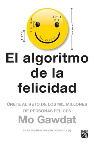 El Algoritmo De La Felicidad. Encuentra lo que necesitas en Aristotelez.com.