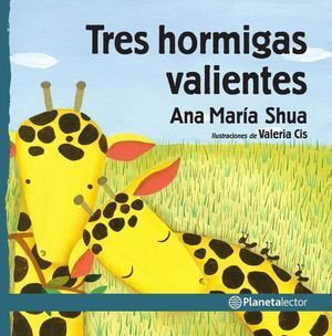 Tres Hormigas Valientes. Aristotelez.com es tu primera opción en libros.
