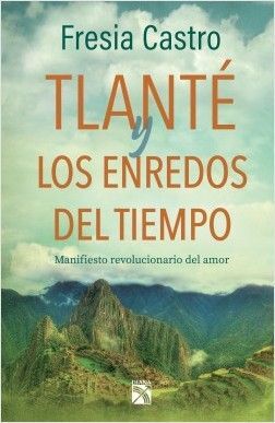 Portada del libro TLANTE Y LOS ENREDOS DEL TIEMPO - Compralo en Aristotelez.com