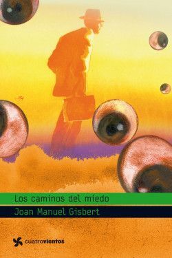 Portada del libro LOS CAMINOS DEL MIEDO - Compralo en Aristotelez.com