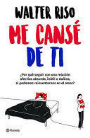 Portada del libro ME CANSÉ DE TI - Compralo en Aristotelez.com