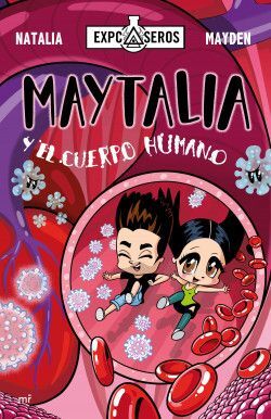 Portada del libro MAYTALIA Y EL CUERPO HUMANO - Compralo en Aristotelez.com