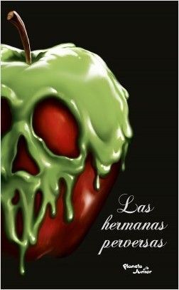 Villanos. Las Hermanas Perversas. Las mejores ofertas en libros están en Aristotelez.com