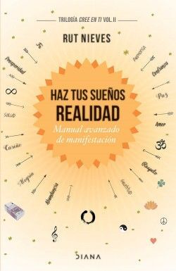 Haz Tus Sueños Realidad (trilogia Cree En Ti Vol. Ii). Compra en Aristotelez.com. Paga contra entrega en todo el país.