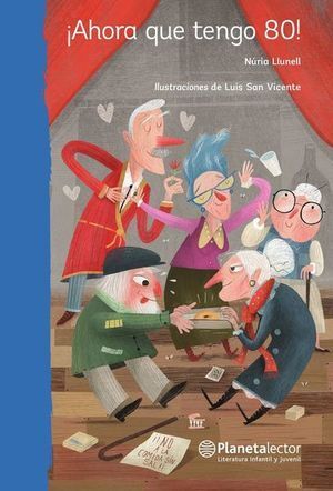 Portada del libro ¡AHORA QUE TENGO 80! - Compralo en Aristotelez.com