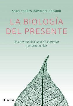 Portada del libro LA BIOLOGÍA DEL PRESENTE - Compralo en Aristotelez.com