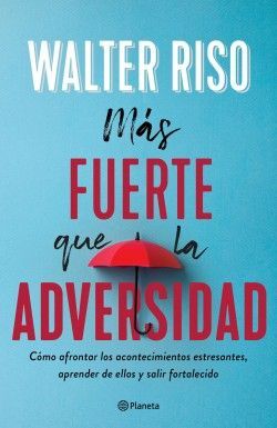 Portada del libro MÁS FUERTE QUE LA ADVERSIDAD - Compralo en Aristotelez.com