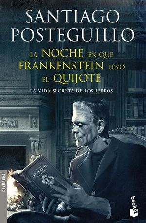 Compra La Noche En Que Frankenstein Leyó El Quijote en click.gt