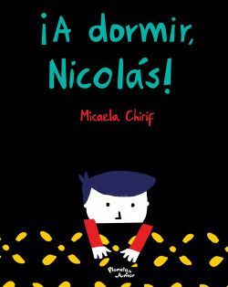 Portada del libro A DORMIR NICOLAS - Compralo en Aristotelez.com