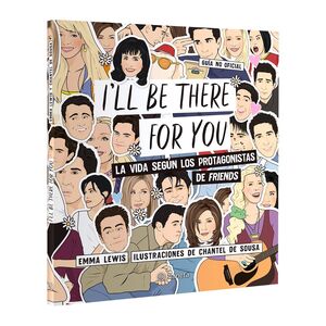 Portada del libro I'LL BE THERE FOR YOU - Compralo en Aristotelez.com