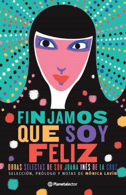 Portada del libro FINJAMOS QUE SOY FELIZ - Compralo en Aristotelez.com