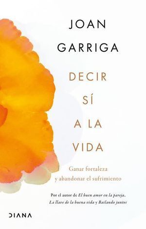 Portada del libro DECIR SI A LA VIDA - Compralo en Aristotelez.com