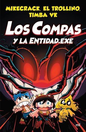 Portada del libro LOS COMPAS 6: Y LA ENTIDAD.EXE - Compralo en Aristotelez.com
