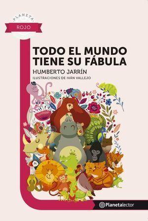 Portada del libro TODO EL MUNDO TIENE SU FABULA - Compralo en Aristotelez.com