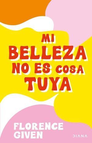 Portada del libro MI BELLEZA NO ES COSA TUYA - Compralo en Aristotelez.com