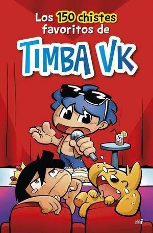 Portada del libro LOS 150 CHISTES FAVORITOS DE TIMBA VK - Compralo en Aristotelez.com